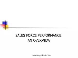 SALES FORCE PERFORMANCE: AN OVERVIEW