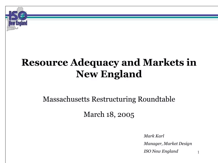 resource adequacy and markets in new england