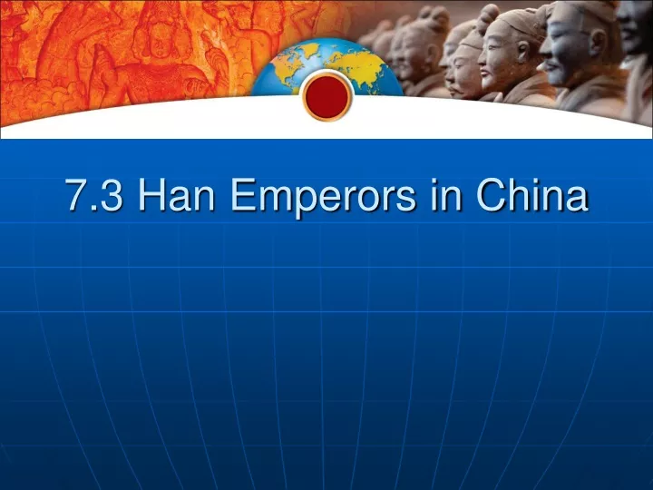 7 3 han emperors in china