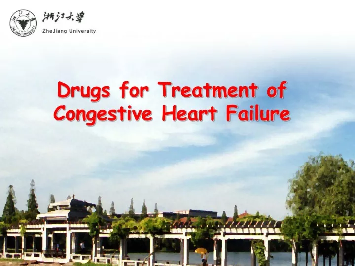 drugs for treatment of congestive heart failure