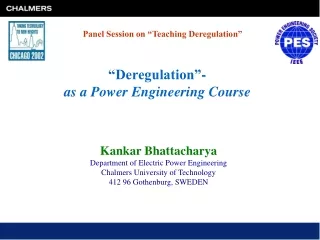 “Deregulation”- as a Power Engineering Course