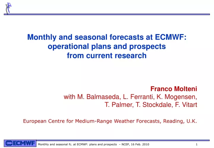 monthly and seasonal forecasts at ecmwf