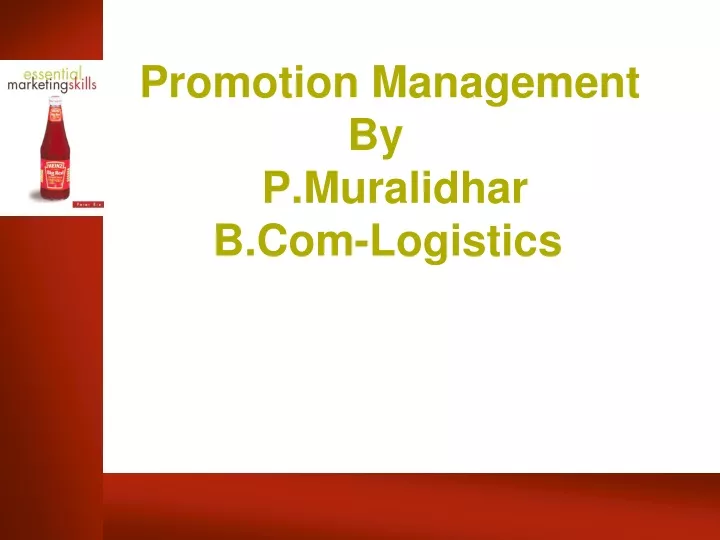 promotion management by p muralidhar b com logistics