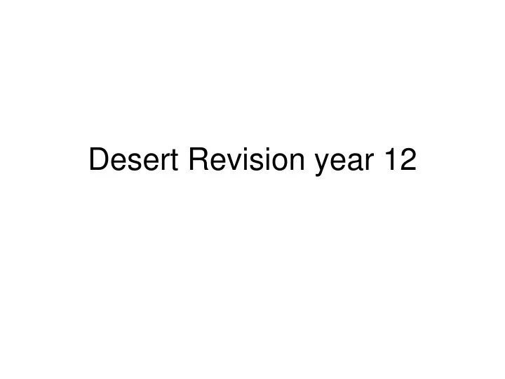 desert revision year 12