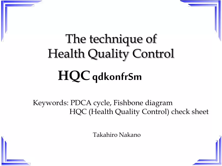 the technique of health quality control