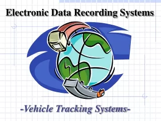 Electronic Data Recording Systems