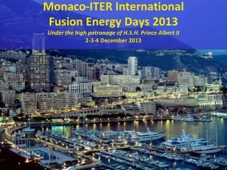 Monaco-ITER International Fusion Energy Days 2013