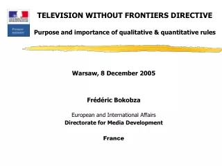 TELEVISION WITHOUT FRONTIERS DIRECTIVE Purpose and importance of qualitative &amp; quantitative rules