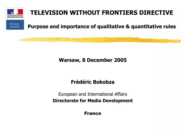television without frontiers directive purpose and importance of qualitative quantitative rules