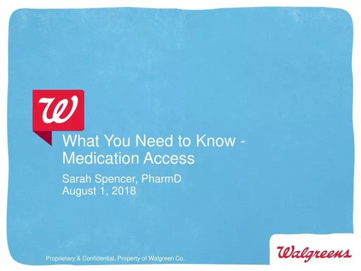 what you need to know medication access