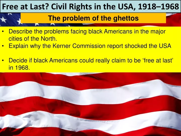 free at last civil rights in the usa 1918 1968