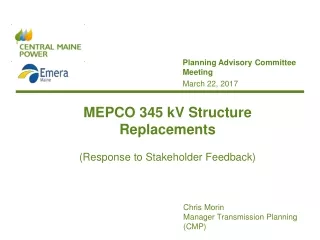 MEPCO 345 kV Structure Replacements (Response to Stakeholder Feedback)