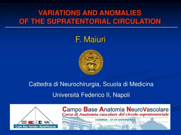 variations and anomalies of the supratentorial