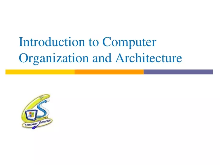 introduction to computer organization and architecture