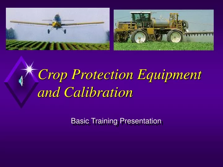 crop protection equipment and calibration
