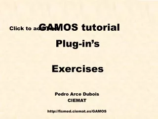 GAMOS tutorial Plug-in’s Exercises