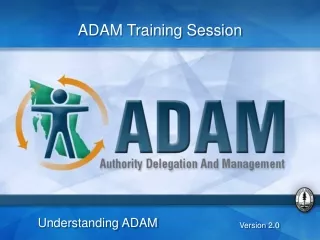 What is ADAM?