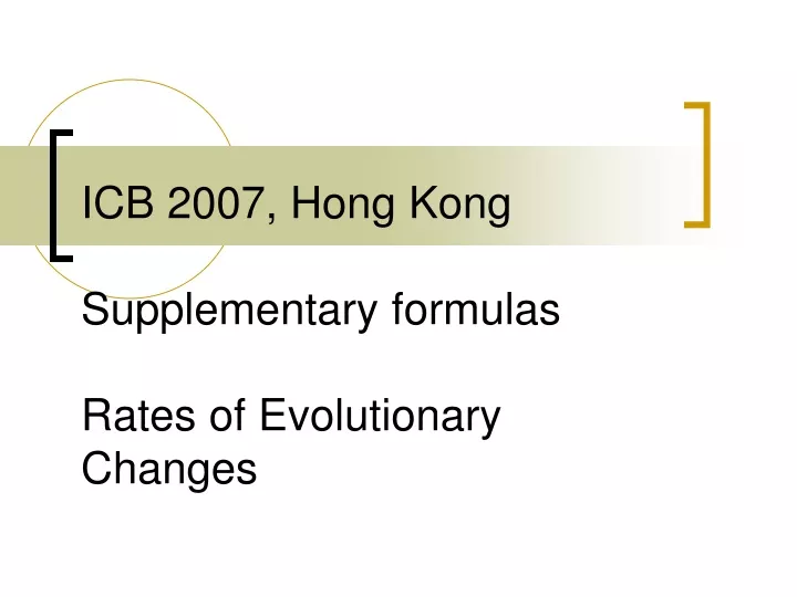 icb 2007 hong kong supplementary formulas rates of evolutionary changes