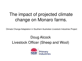 The impact of projected climate change on Monaro farms.