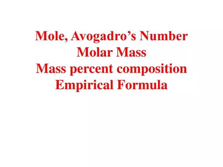 mole avogadro s number molar mass mass percent