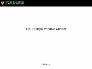 Ch. 6 Single Variable Control