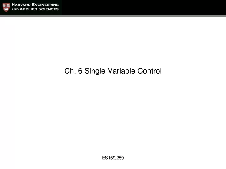 ch 6 single variable control