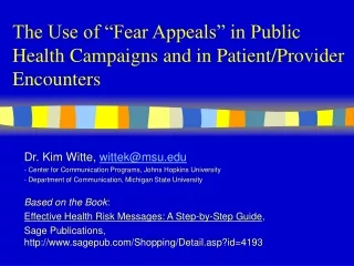 The Use of “Fear Appeals” in Public Health Campaigns and in Patient/Provider Encounters