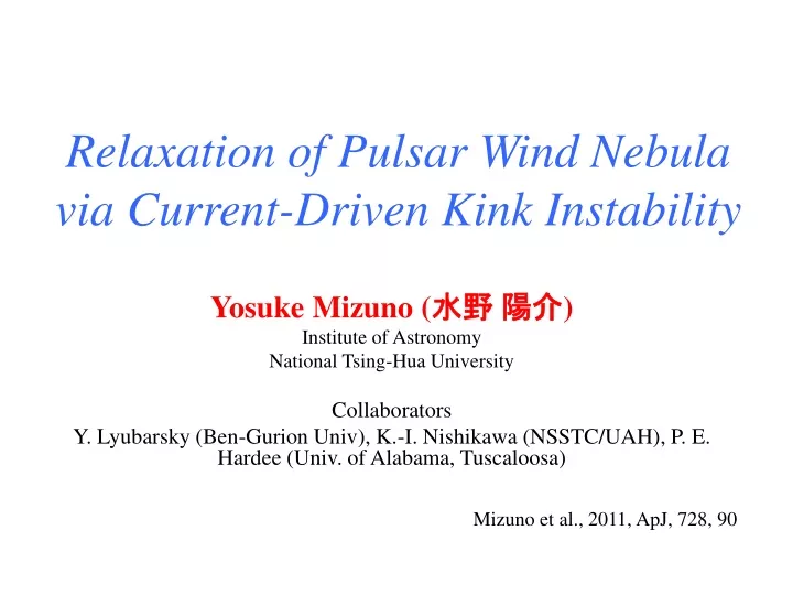 relaxation of pulsar wind nebula via current driven kink instability
