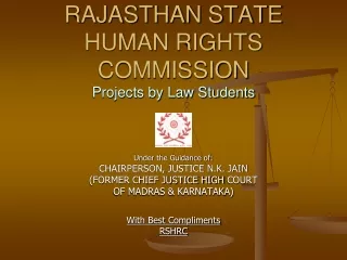 RAJASTHAN STATE HUMAN RIGHTS COMMISSION  Projects by Law Students