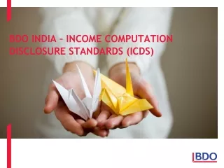 BDO INDIA – INCOME COMPUTATION DISCLOSURE STANDARDS (ICDS)