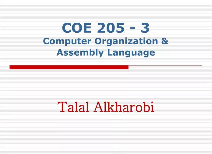 coe 205 3 computer organization assembly language