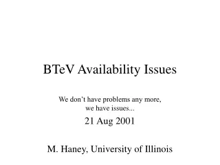 BTeV Availability Issues