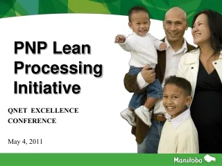 PNP Lean Processing  Initiative