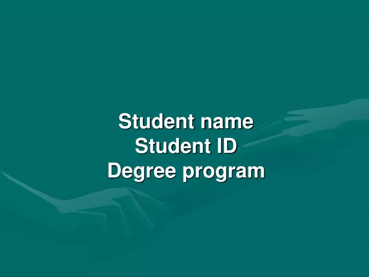 student name student id degree program
