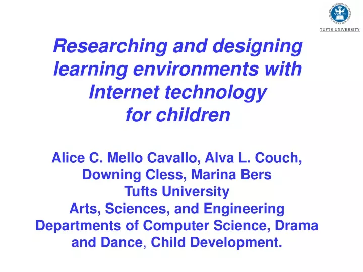 researching and designing learning environments