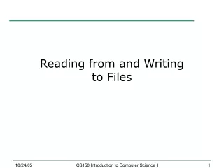 Reading from and Writing  to Files