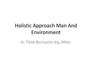 Holistic Approach Man And Environment