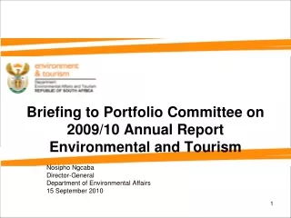 Briefing to Portfolio Committee on 2009/10 Annual Report  Environmental and Tourism
