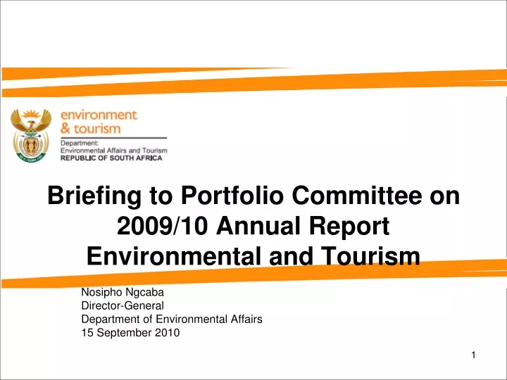briefing to portfolio committee on 2009 10 annual report environmental and tourism