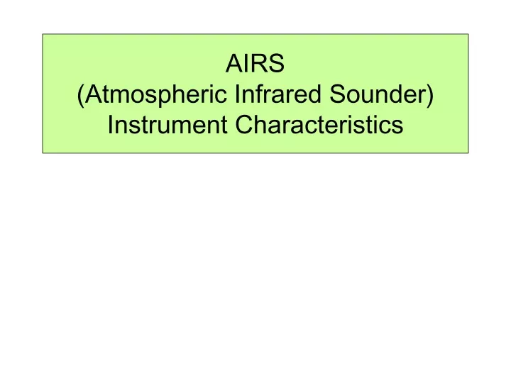 airs atmospheric infrared sounder instrument characteristics