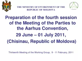 THE ?INISTRY ?F ENVIRONMENT OF THE   REPUBLIC OF MOLDOVA