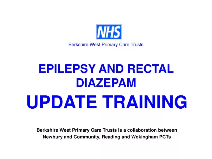 berkshire west primary care trusts epilepsy and rectal diazepam