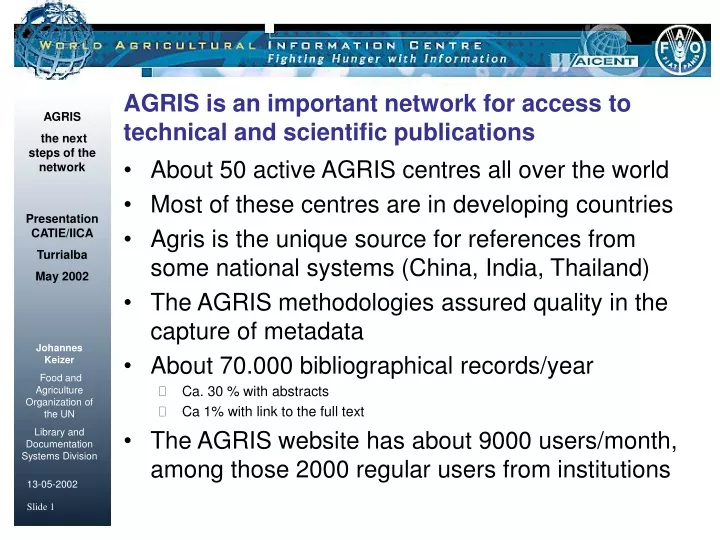 agris is an important network for access to technical and scientific publications