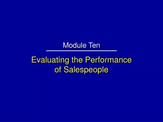 Evaluating the Performance  of Salespeople