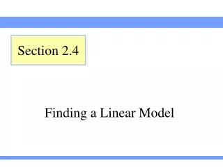 Finding a Linear Model