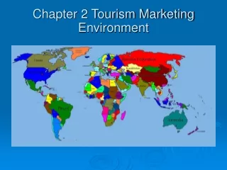 Chapter 2 Tourism Marketing Environment