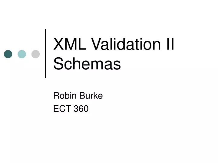 xml validation ii schemas