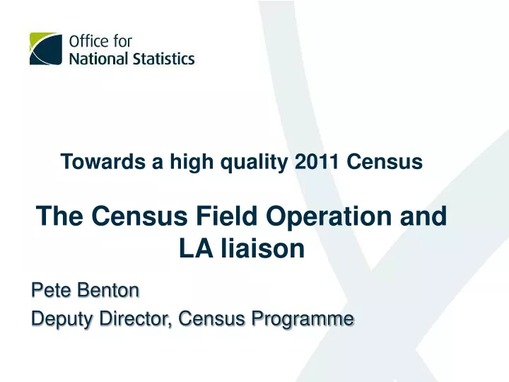 towards a high quality 2011 census the census