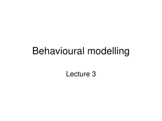 Behavioural modelling