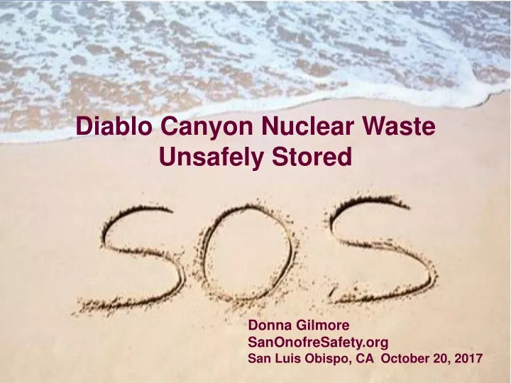 diablo canyon nuclear waste unsafely stored
